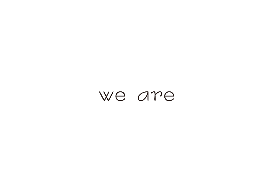 We are